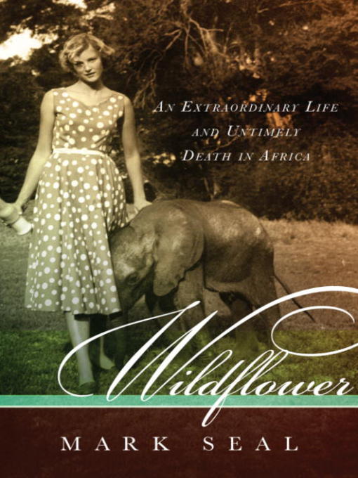Title details for Wildflower by Mark Seal - Available